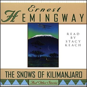 The Snow of Kilimanjaro Audio Book